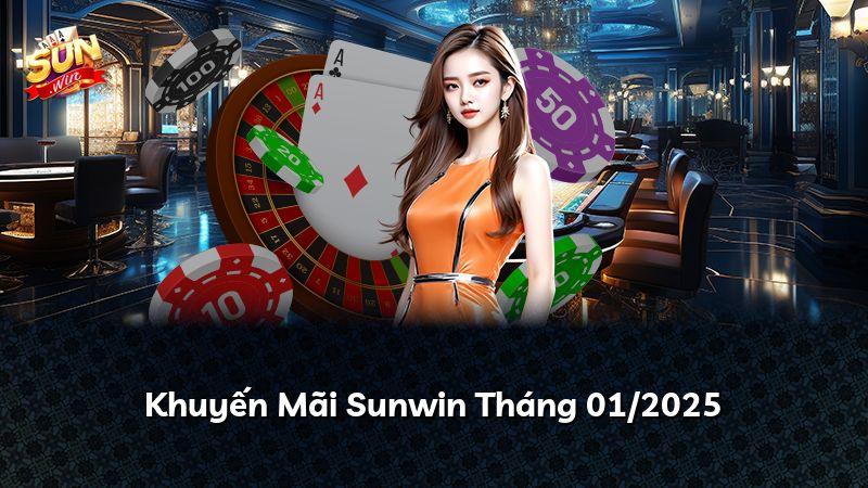 Khuyến Mãi Sunwin Tháng 01/2025