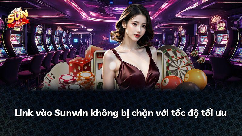 Link vào Sunwin không bị chặn với tốc độ tối ưu